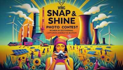 Celebrate inspiring women in geothermal with the WING Snap & Shine contest