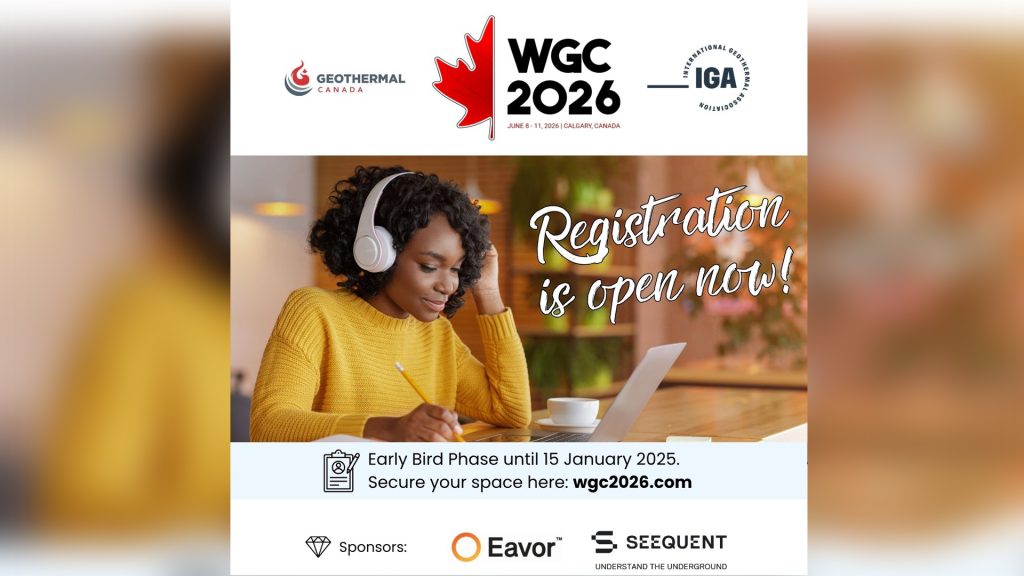 Registration is now open for the World Geothermal Congress 2026; Calgary, Canada